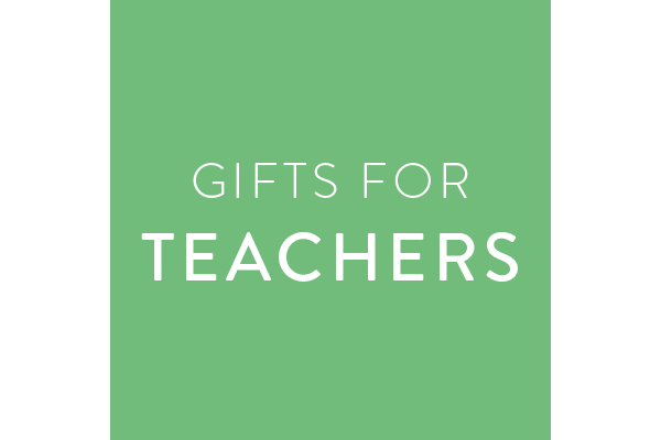 Gifts for Teachers